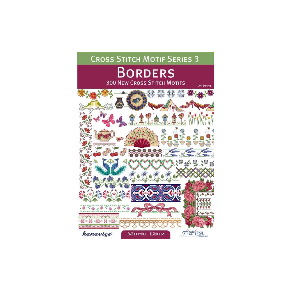 Tuva Publishing Borders: 300 New Cross Stitch Motifs (häftad, eng)