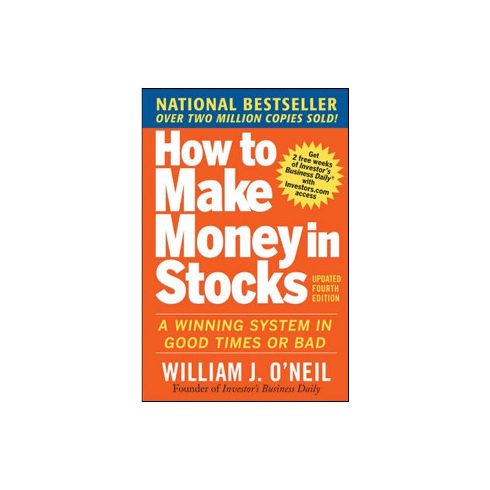 McGraw-Hill Education - Europe How to Make Money in Stocks:  A Winning System in Good Times and Bad, Fourth Edition (häftad, eng)