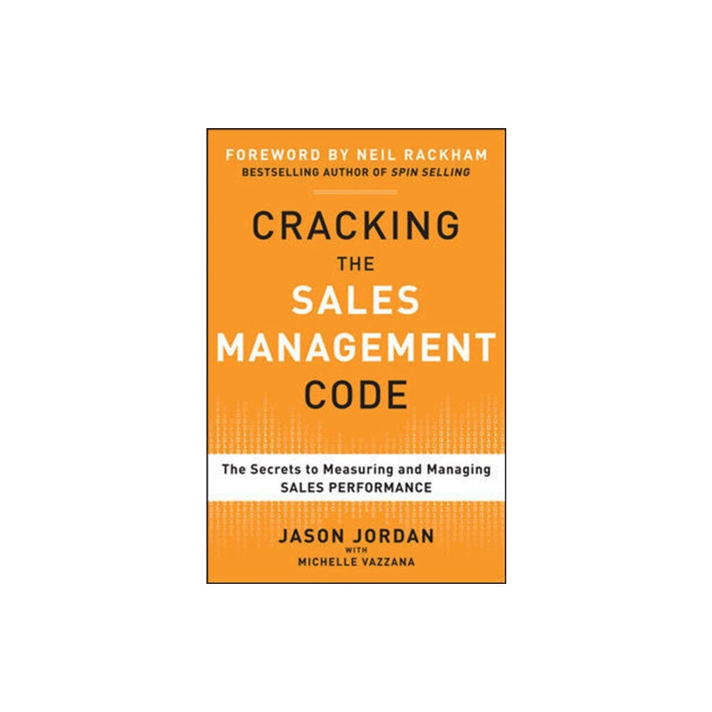 McGraw-Hill Education - Europe Cracking the Sales Management Code: The Secrets to Measuring and Managing Sales Performance (inbunden, eng)