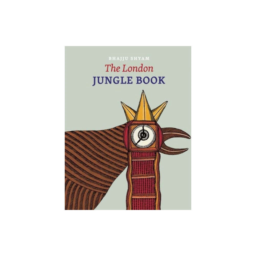 Tara Books The London Jungle Book (inbunden, eng)