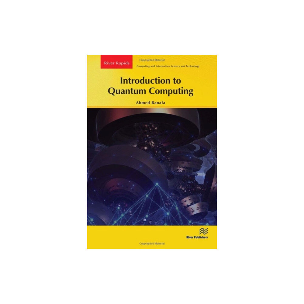 River Publishers Introduction to Quantum Computing (häftad, eng)