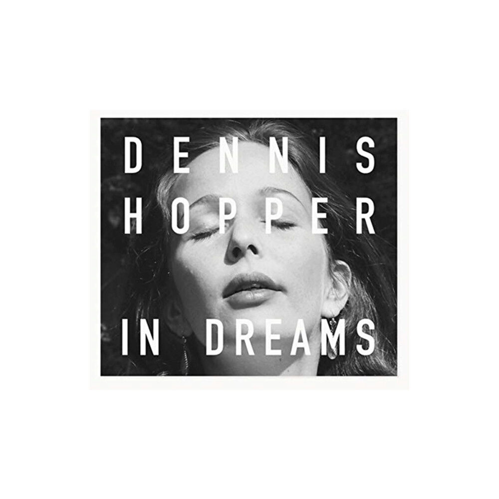 Damiani Dennis Hopper: In Dreams (inbunden, eng)