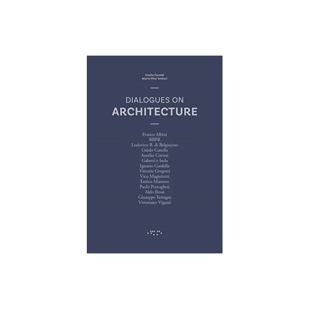 LetteraVentidue Edizioni srl Dialogues on Architecture (häftad, eng)