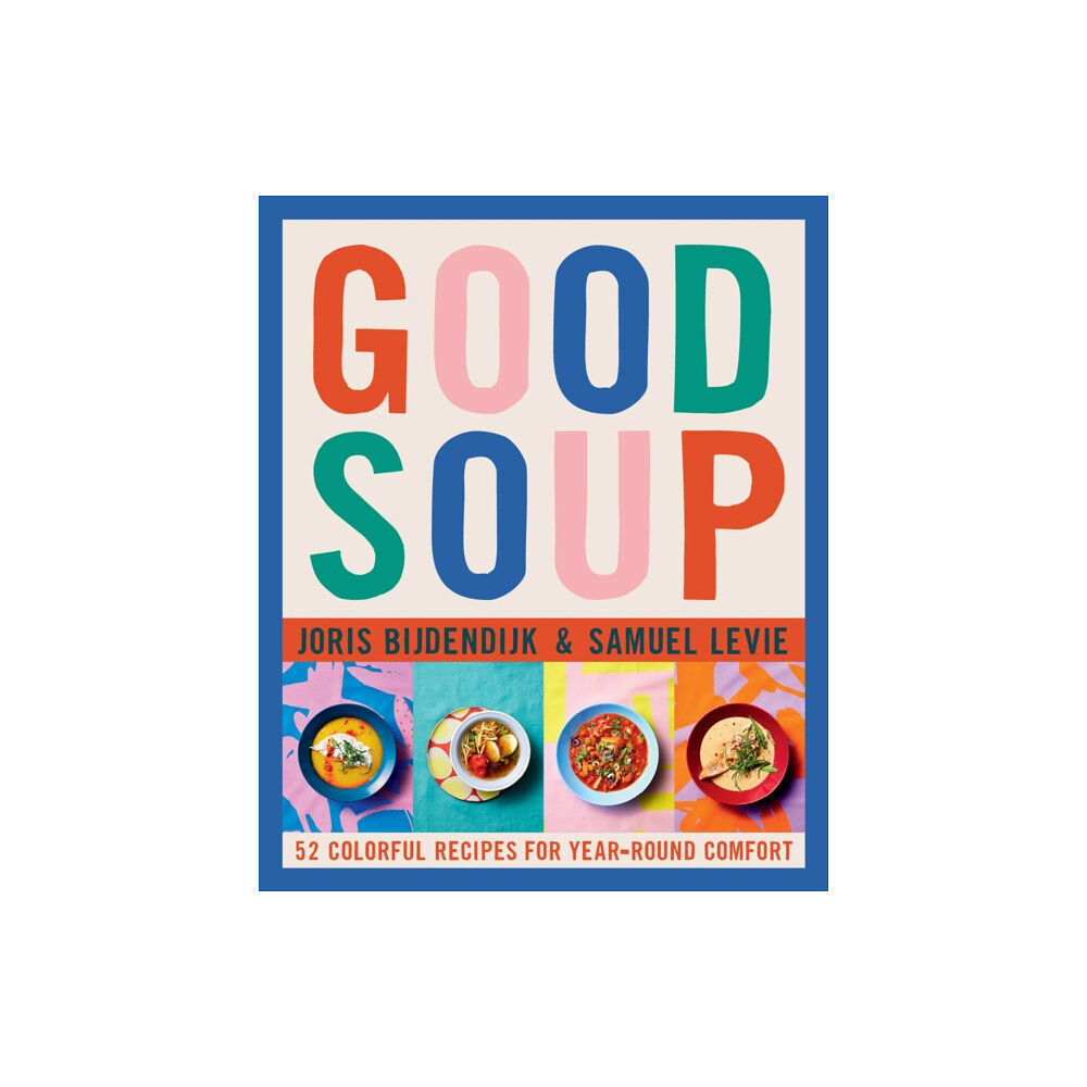 TRA Publishing Good Soup (inbunden, eng)