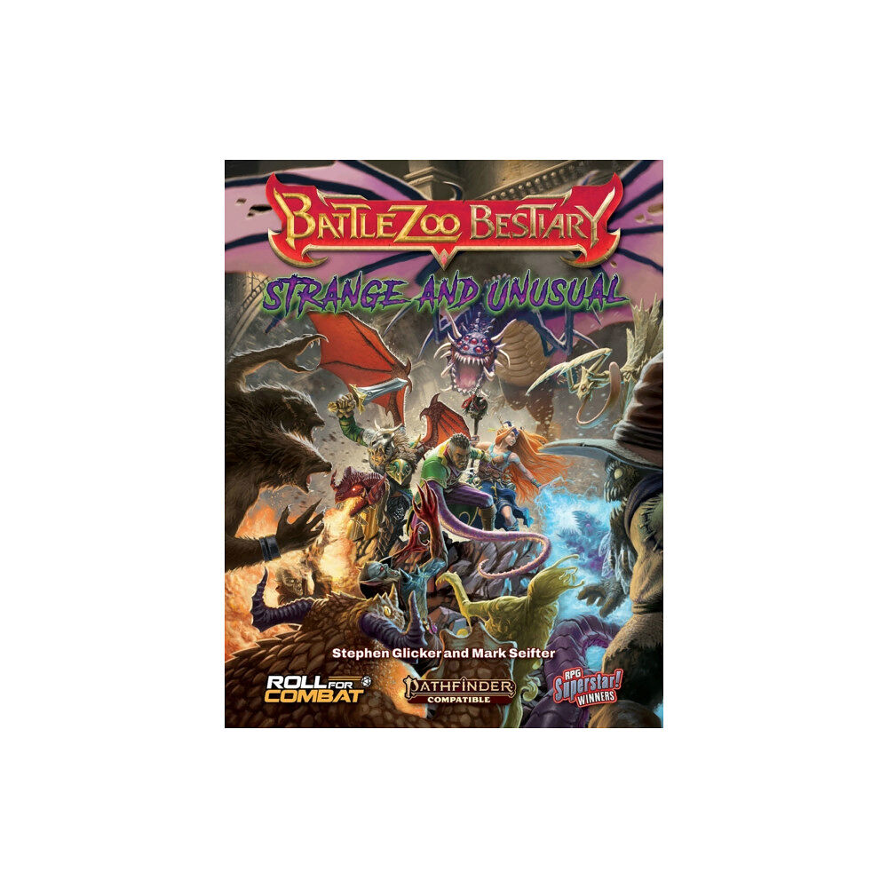 Roll For Combat Battlezoo Bestiary: Strange & Unusual (Pathfinder 2e) (inbunden, eng)