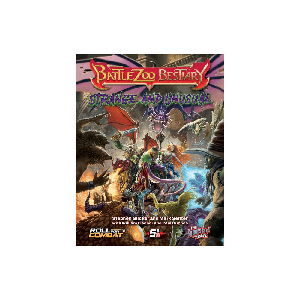 Roll For Combat Battlezoo Bestiary: Strange & Unusual (5e) (inbunden, eng)