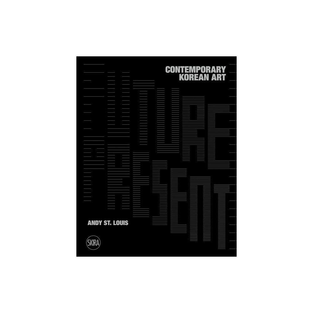 Skira Future Present: Contemporary Korean Art (inbunden, eng)