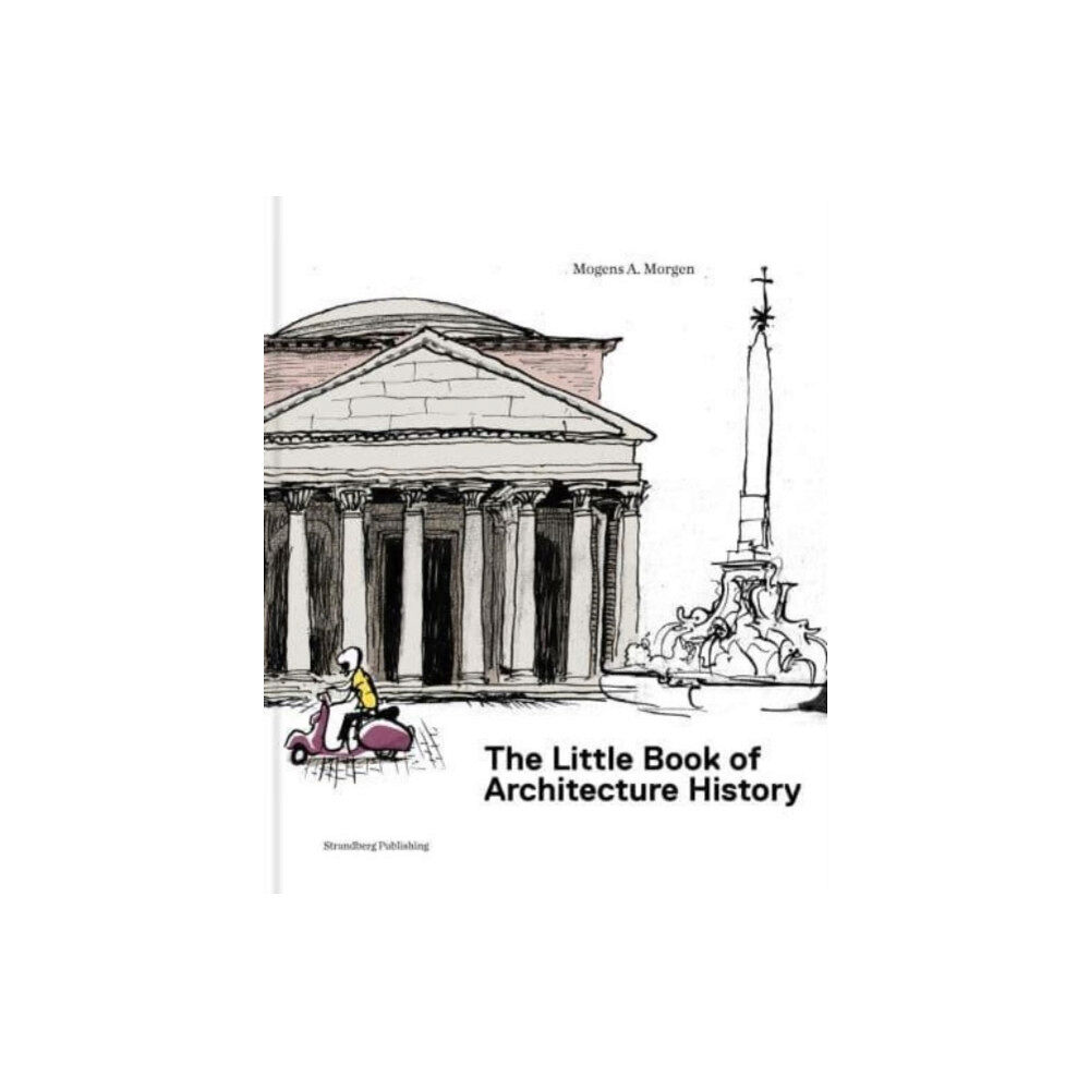 Strandberg Publishing The Little Book of Architectural History (inbunden, eng)