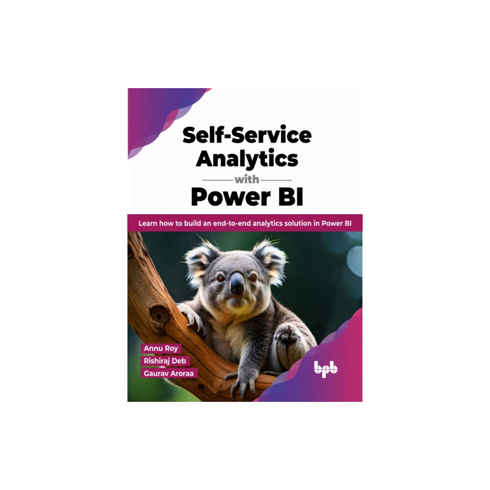 BPB Publications Self-Service Analytics with Power BI (häftad, eng)