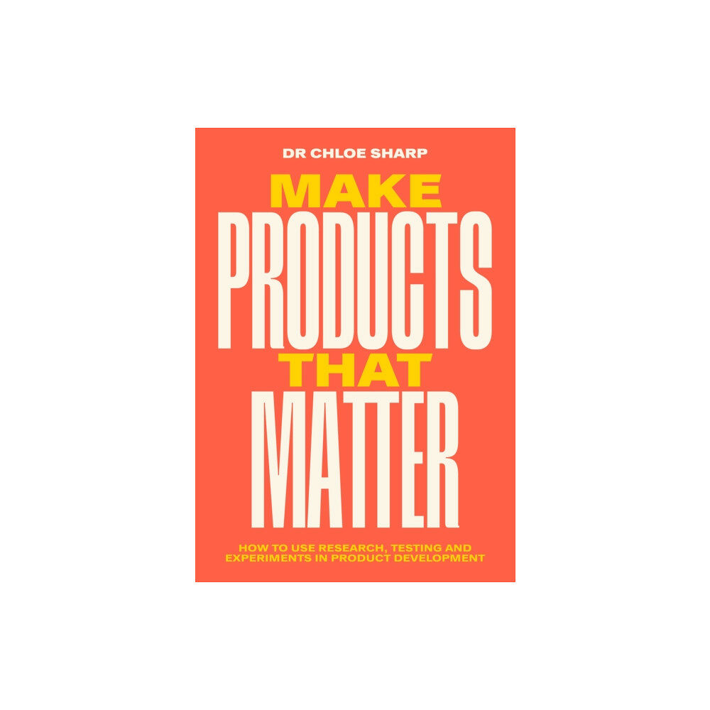 BIS Publishers B.V. Make Products That Matter (häftad, eng)