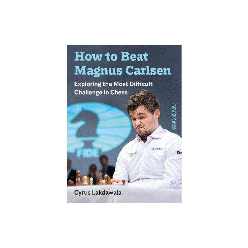 New in Chess How to Beat Magnus Carlsen (häftad, eng)