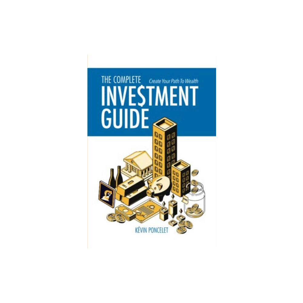 Bulan Press SDN BHD The Complete Investment Guide (häftad, eng)