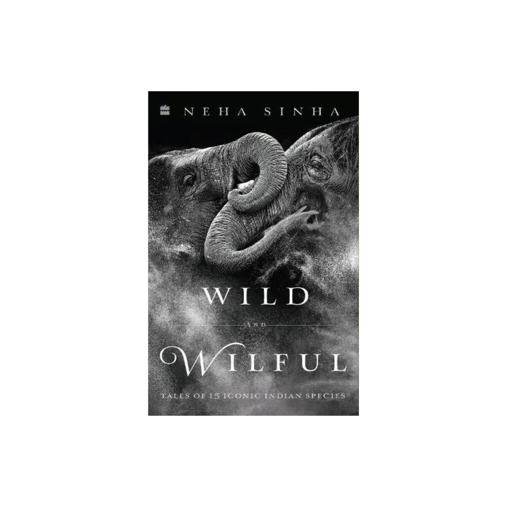 HarperCollins India Wild And Wilful (häftad, eng)