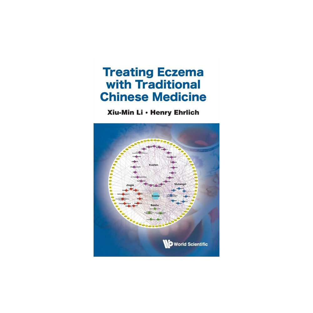 World Scientific Publishing Co Pte Ltd Treating Eczema With Traditional Chinese Medicine (inbunden, eng)