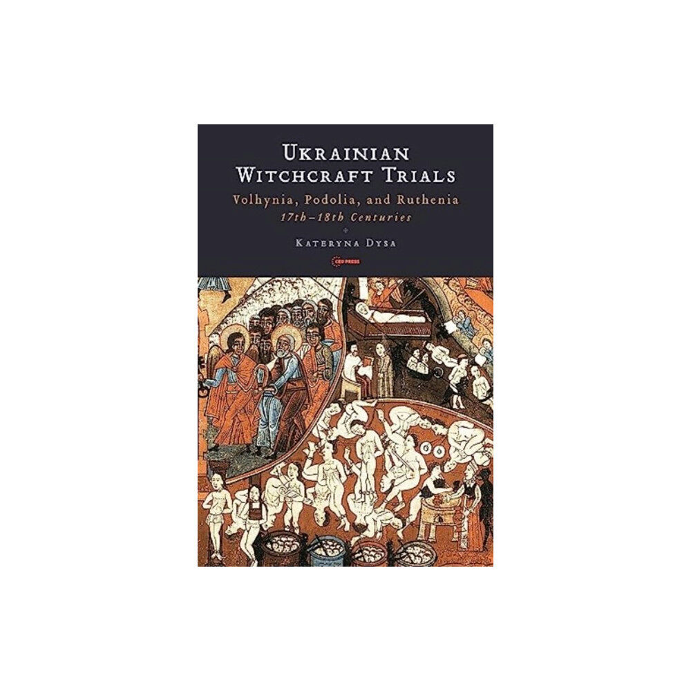 Central European University Press Ukrainian Witchcraft Trials (häftad, eng)