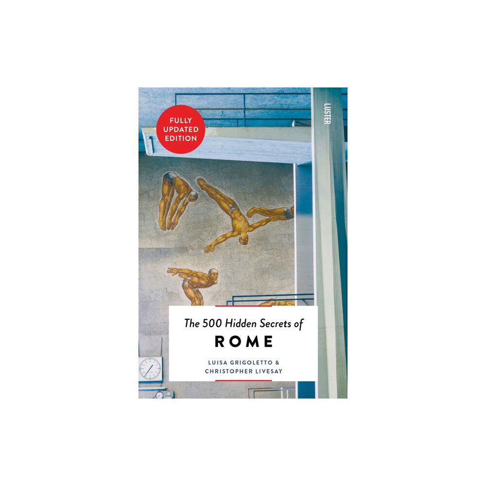 Luster Publishing The 500 Hidden Secrets of Rome (häftad, eng)