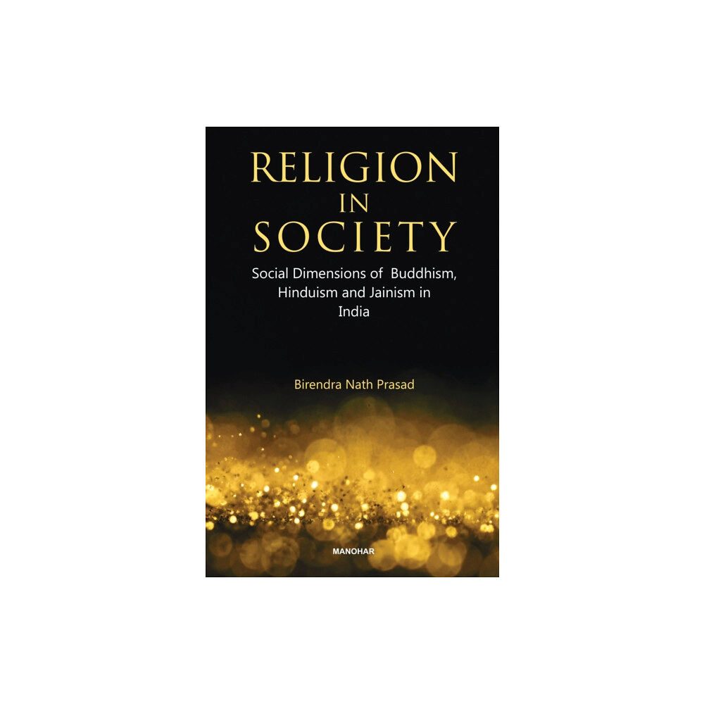 Manohar Publishers and Distributors Religion in Society (inbunden, eng)