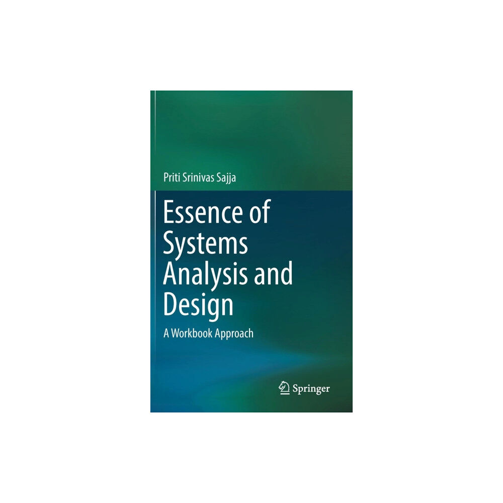 Springer Verlag, Singapore Essence of Systems Analysis and Design (inbunden, eng)