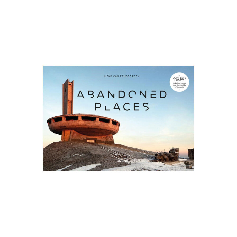 Lannoo Publishers Abandoned Places (inbunden, eng)