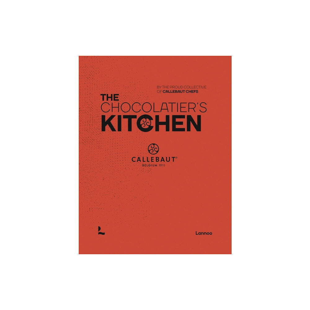 Lannoo Publishers The Chocolatier’s Kitchen (inbunden, eng)