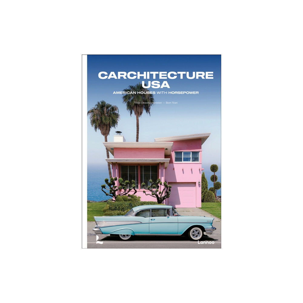 Lannoo Publishers Carchitecture USA (inbunden, eng)