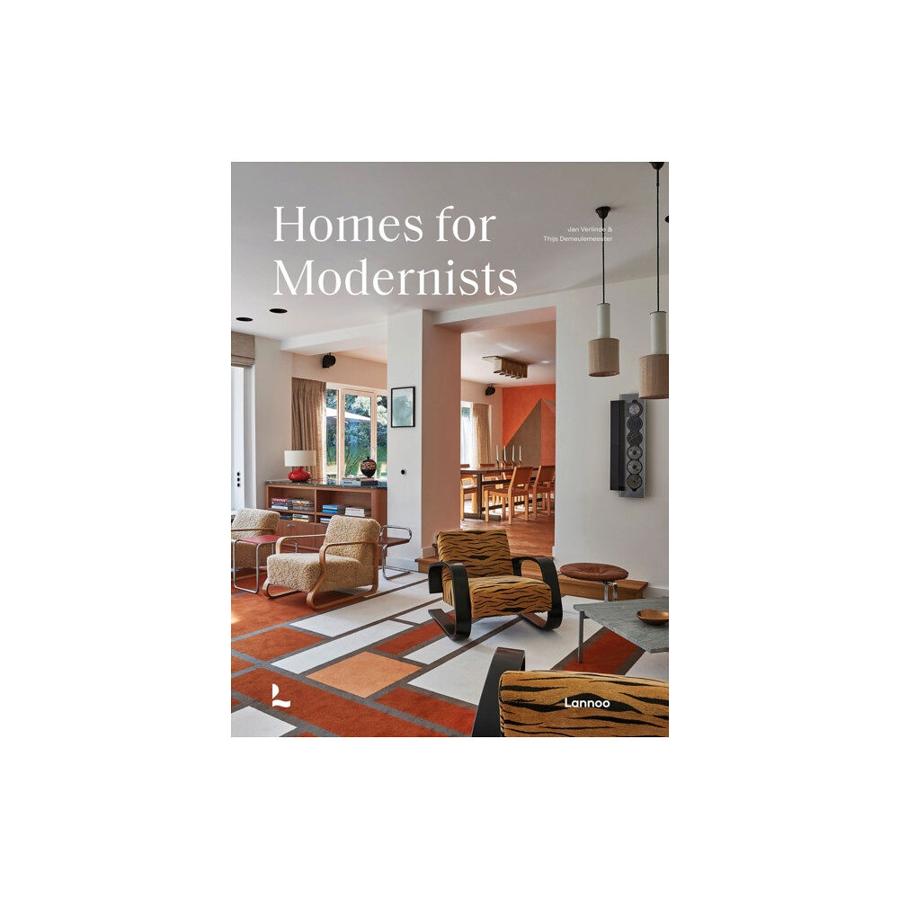 Lannoo Publishers Homes for Modernists (inbunden, dut)