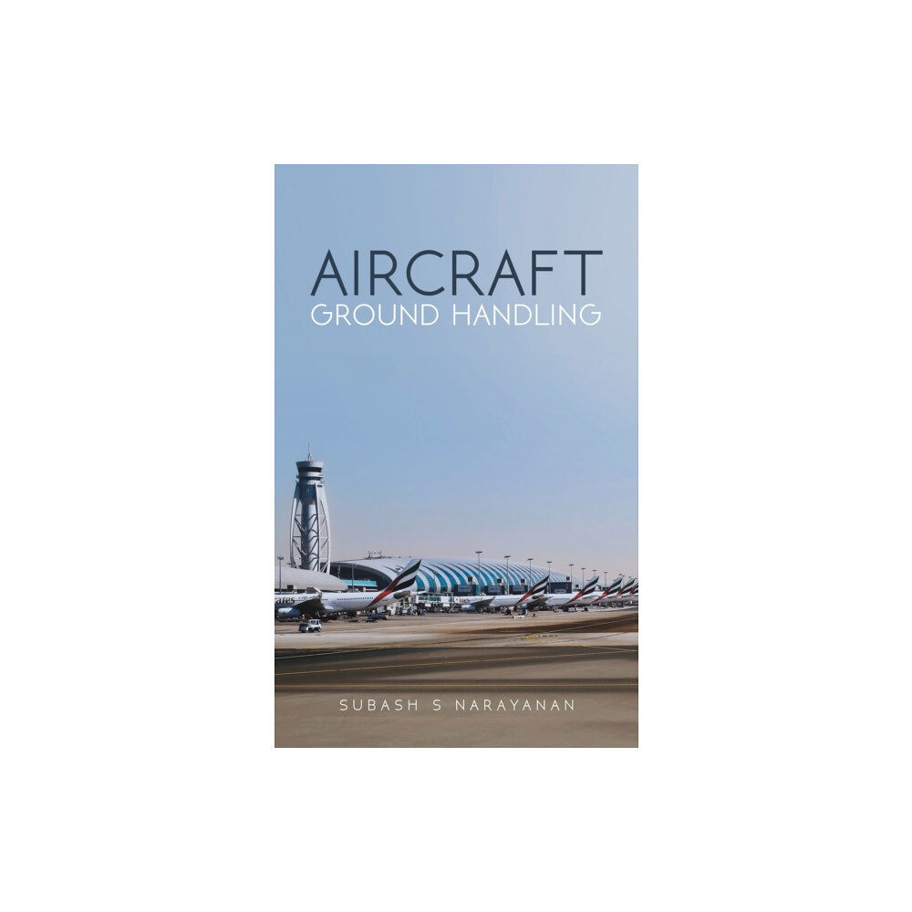 Austin Macauley Publishers FZE Aircraft Ground Handling (häftad, eng)