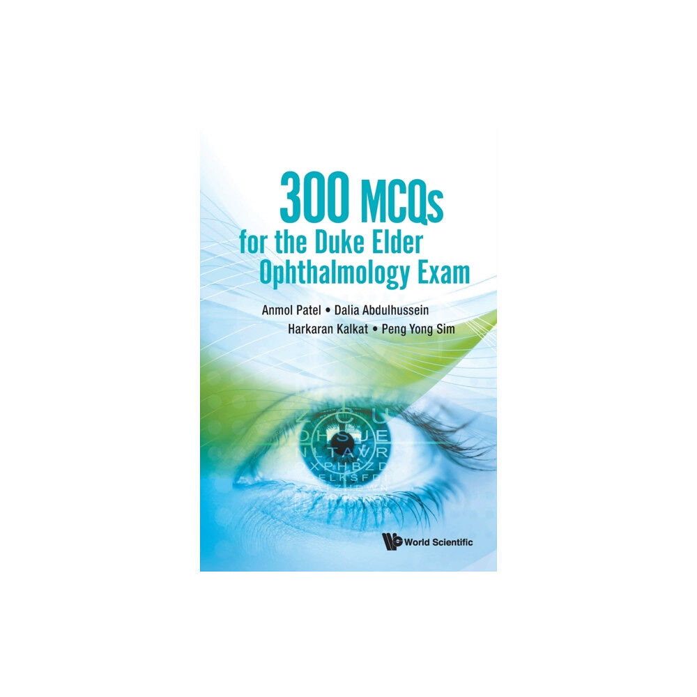 World Scientific Publishing Co Pte Ltd 300 Mcqs For The Duke Elder Ophthalmology Exam (häftad, eng)