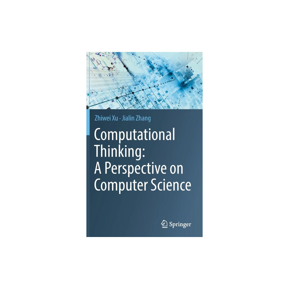 Springer Verlag, Singapore Computational Thinking: A Perspective on Computer Science (inbunden, eng)