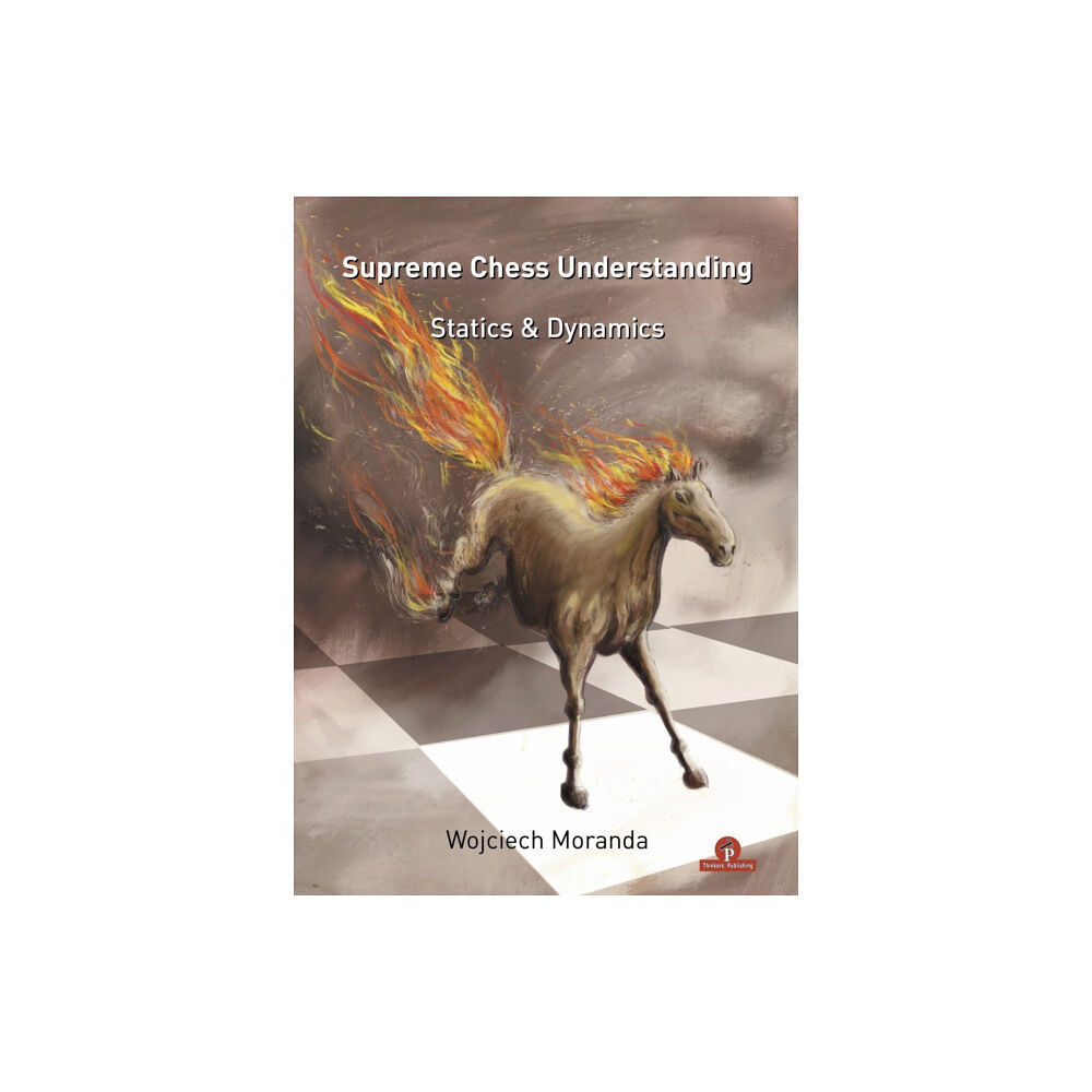 Thinkers Publishing Supreme Chess Understanding (häftad, eng)