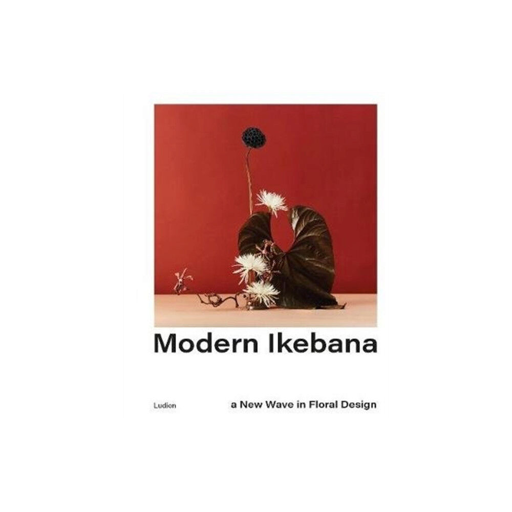 Ludion Modern Ikebana (inbunden, eng)
