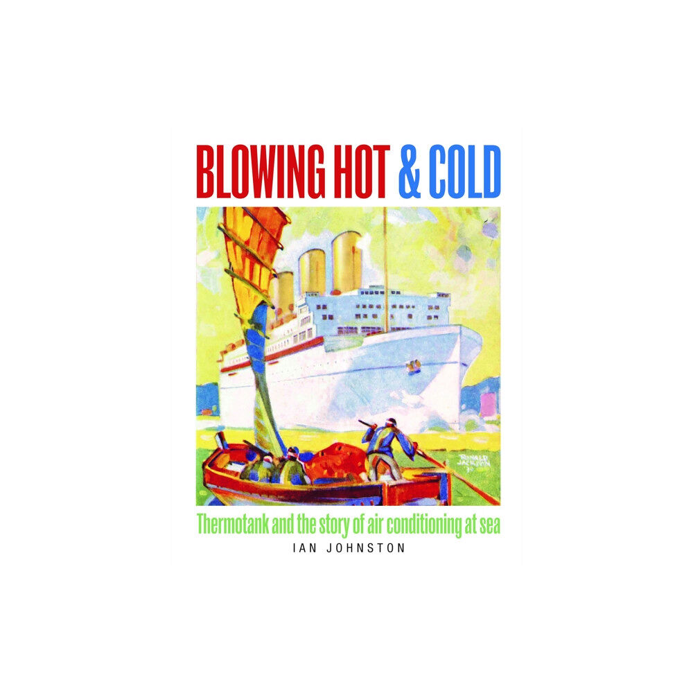 Pen & Sword Books Ltd Blowing Hot and Cold (inbunden, eng)