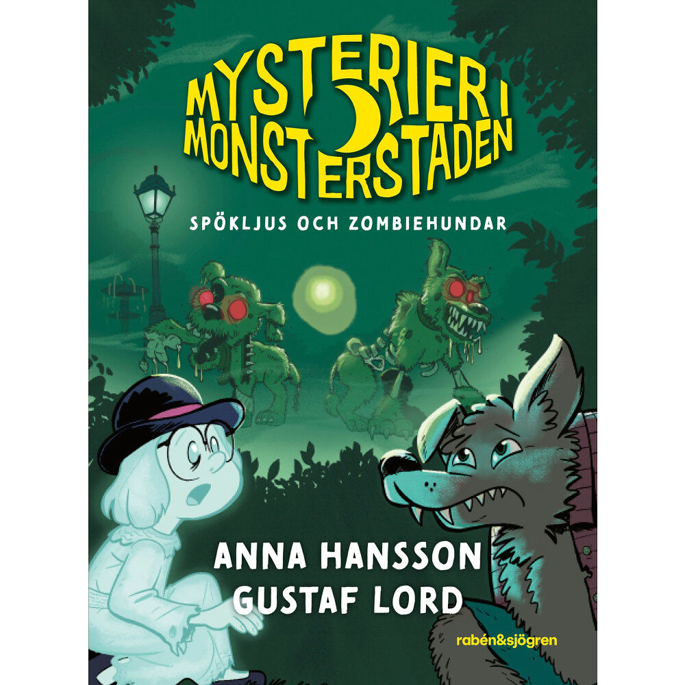 Anna Hansson Spökljus och zombiehundar (inbunden)