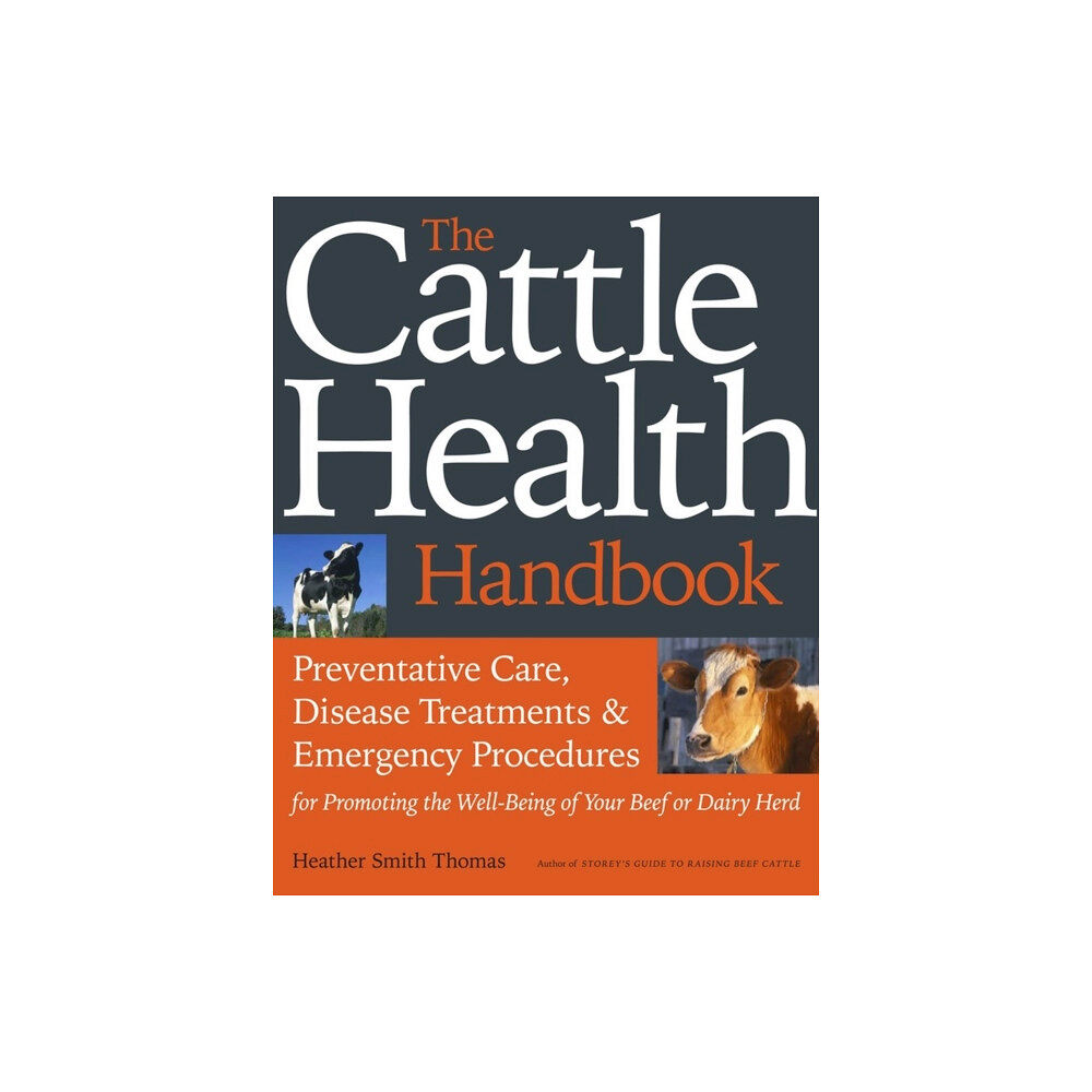 Workman Publishing The Cattle Health Handbook (häftad, eng)