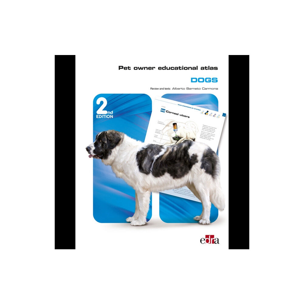 Edra Spa Pet Owner Educational Atlas: Dogs - 2nd edition (bok, spiral, eng)