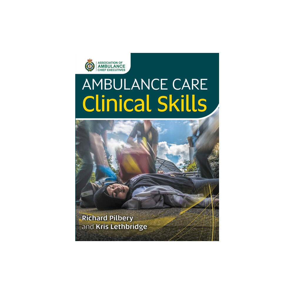 Class Publishing Ltd Ambulance Care Clinical Skills (häftad, eng)