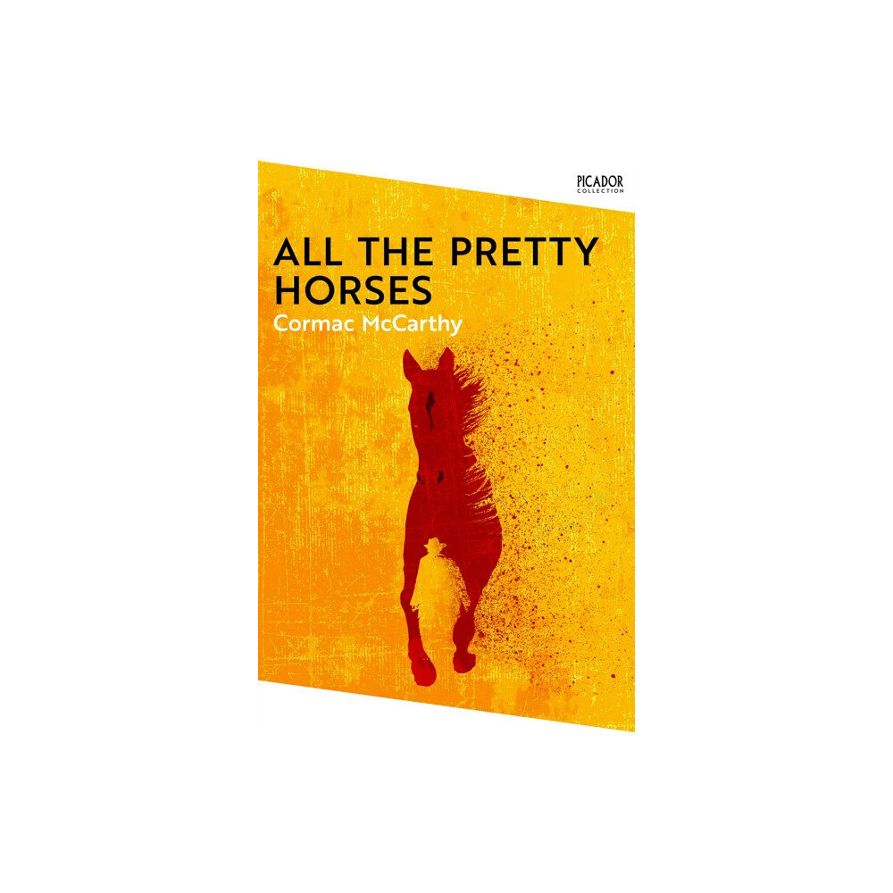 Pan Macmillan All the Pretty Horses (häftad, eng)