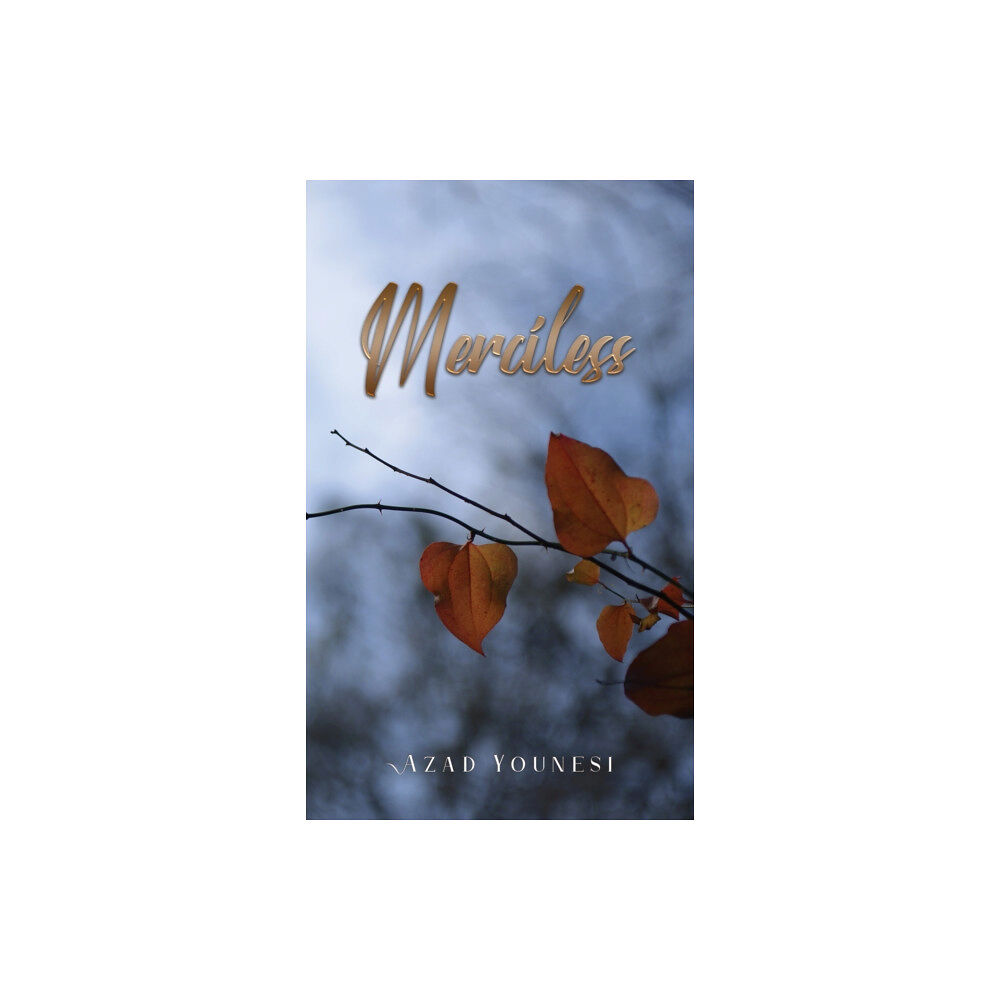 Austin Macauley Publishers Merciless (häftad, eng)