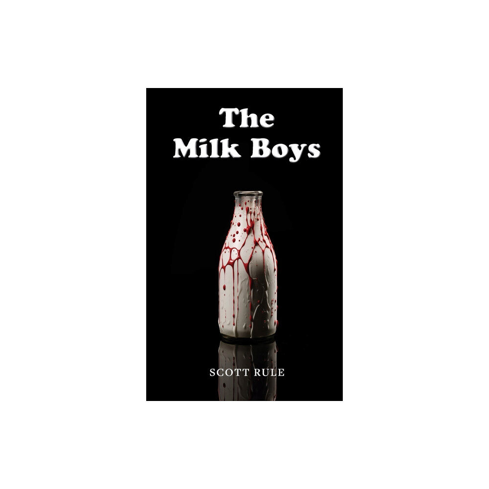 Austin Macauley Publishers The Milk Boys (häftad, eng)