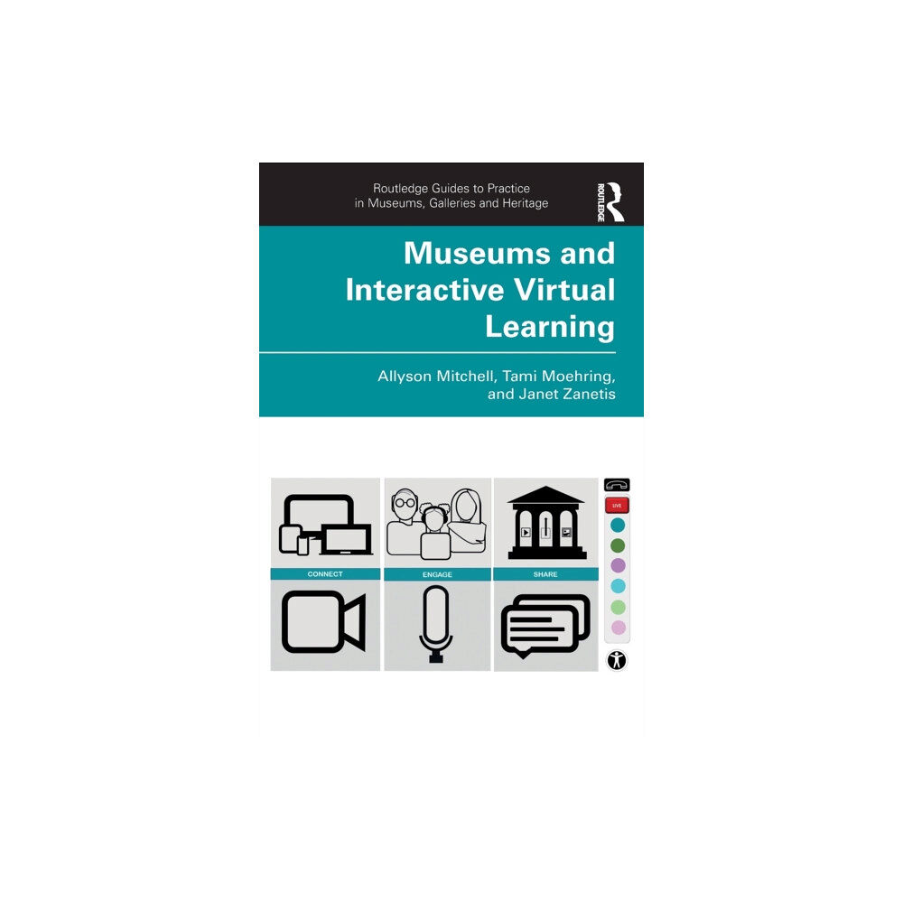 Taylor & francis ltd Museums and Interactive Virtual Learning (häftad, eng)