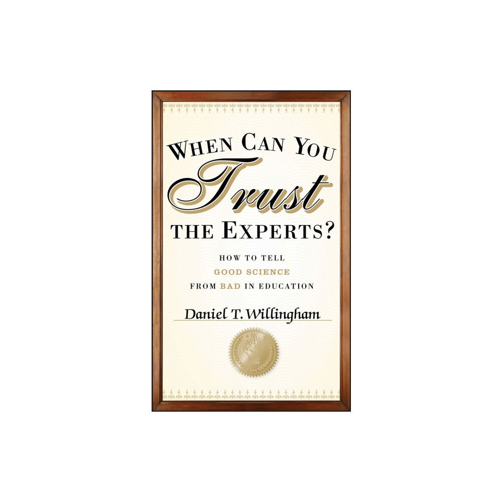 John Wiley & Sons Inc When Can You Trust the Experts? (inbunden, eng)