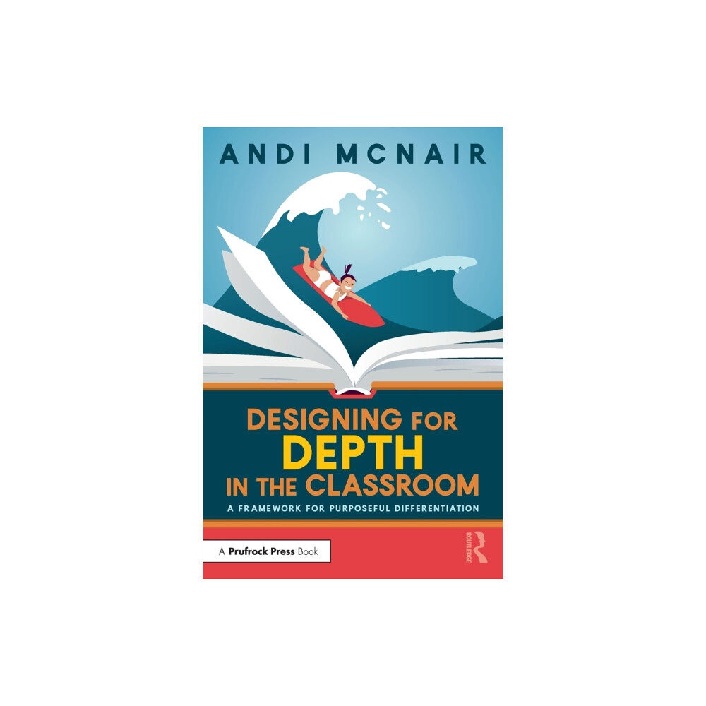 Taylor & francis ltd Designing for Depth in the Classroom (häftad, eng)