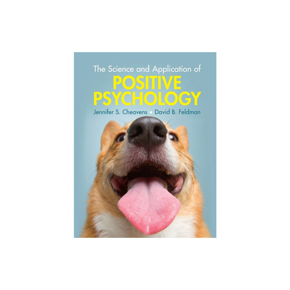 Cambridge University Press The Science and Application of Positive Psychology (häftad, eng)