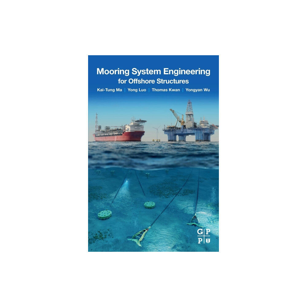 Elsevier Science & Technology Mooring System Engineering for Offshore Structures (häftad, eng)