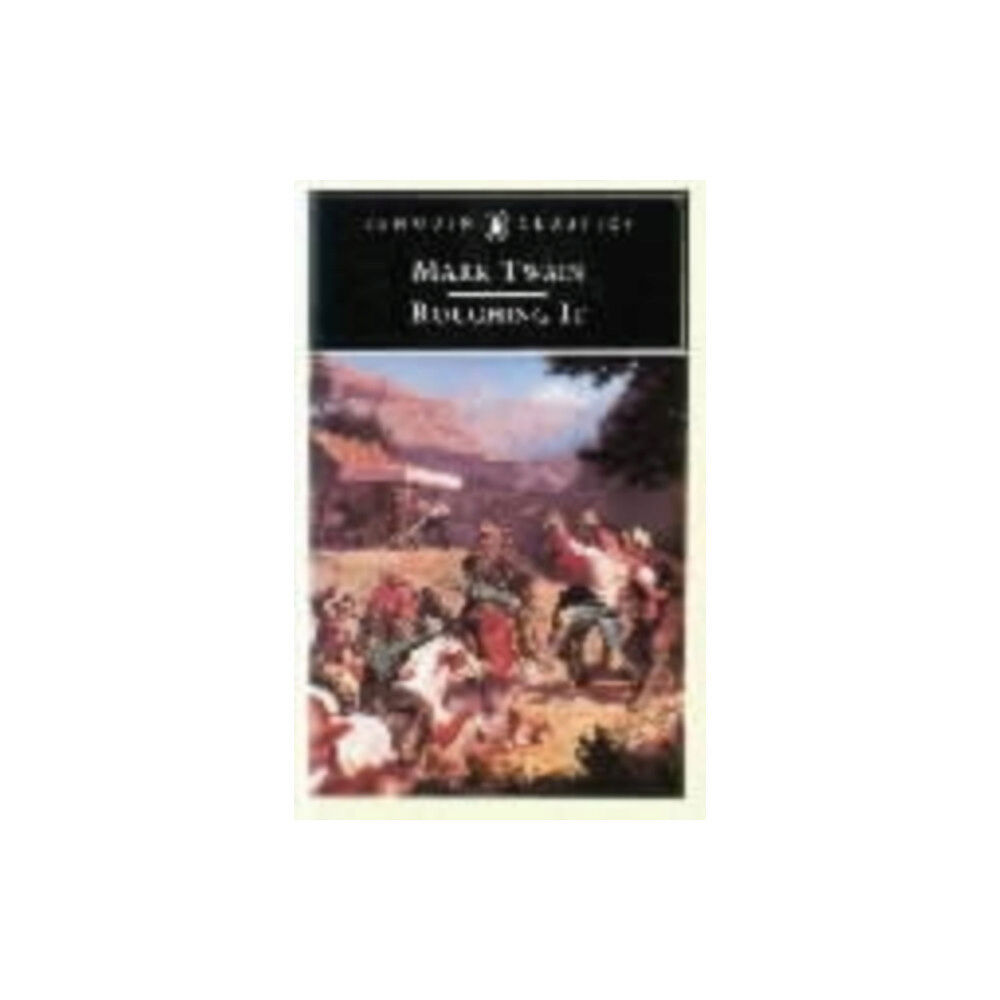 Penguin books ltd Roughing it (häftad, eng)