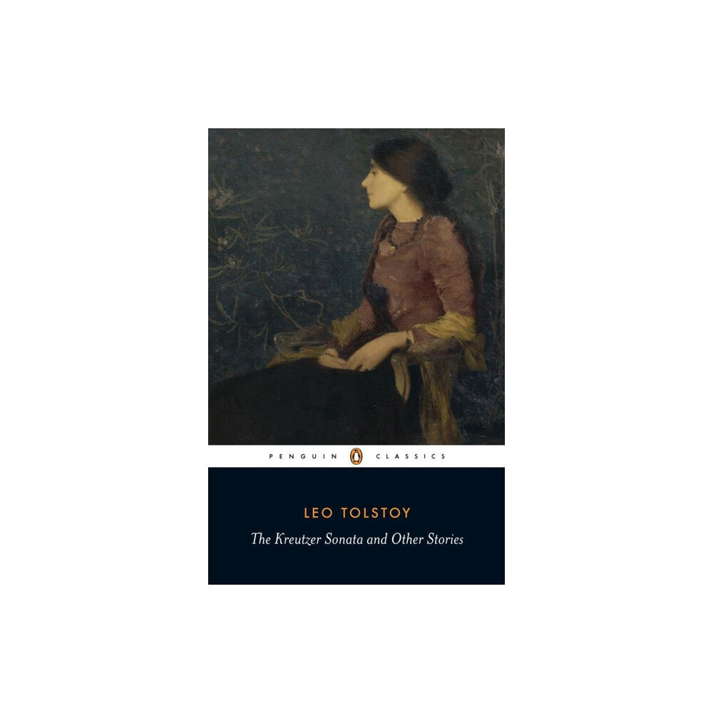 Penguin books ltd The Kreutzer Sonata and Other Stories (häftad, eng)