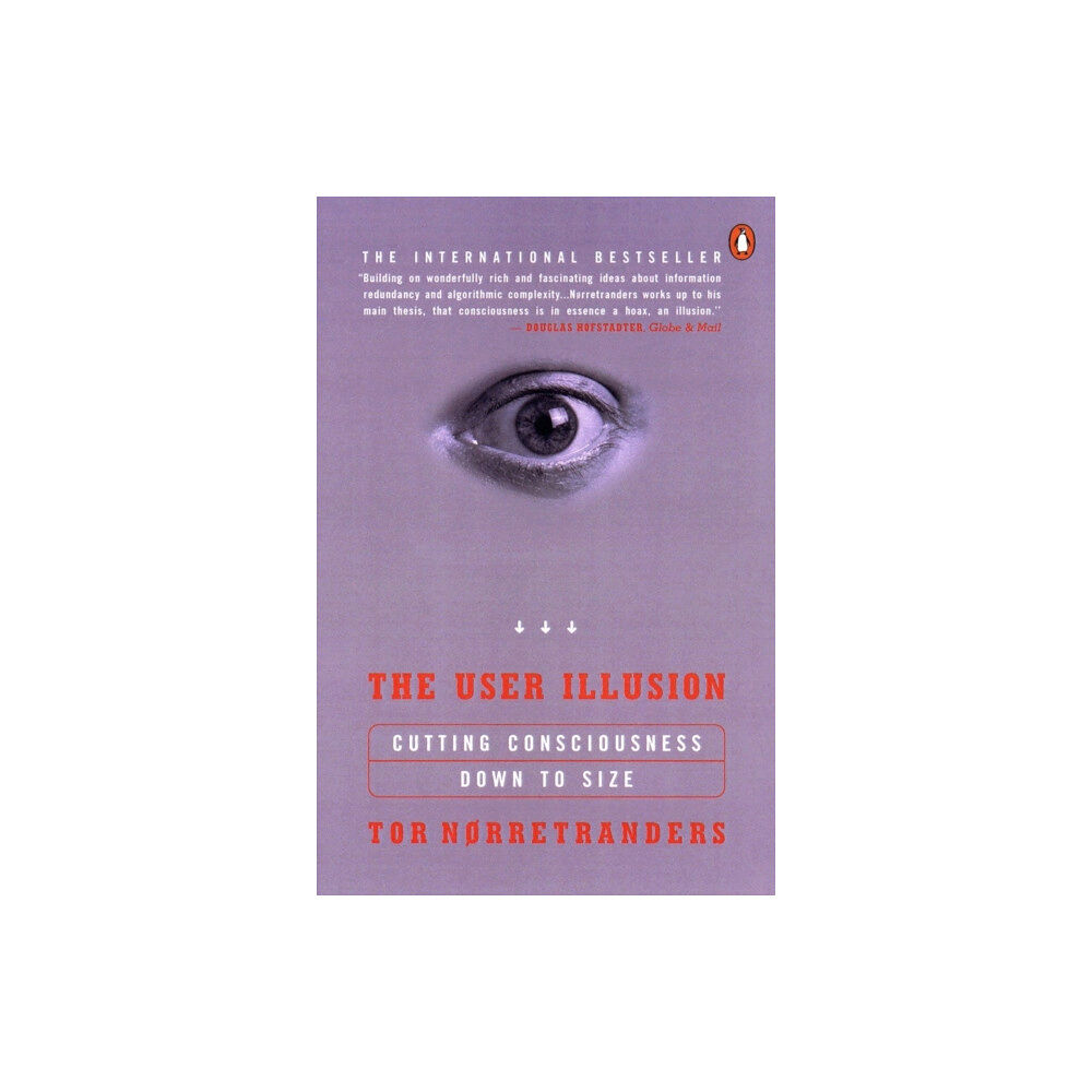 Penguin books ltd The User Illusion (häftad, eng)