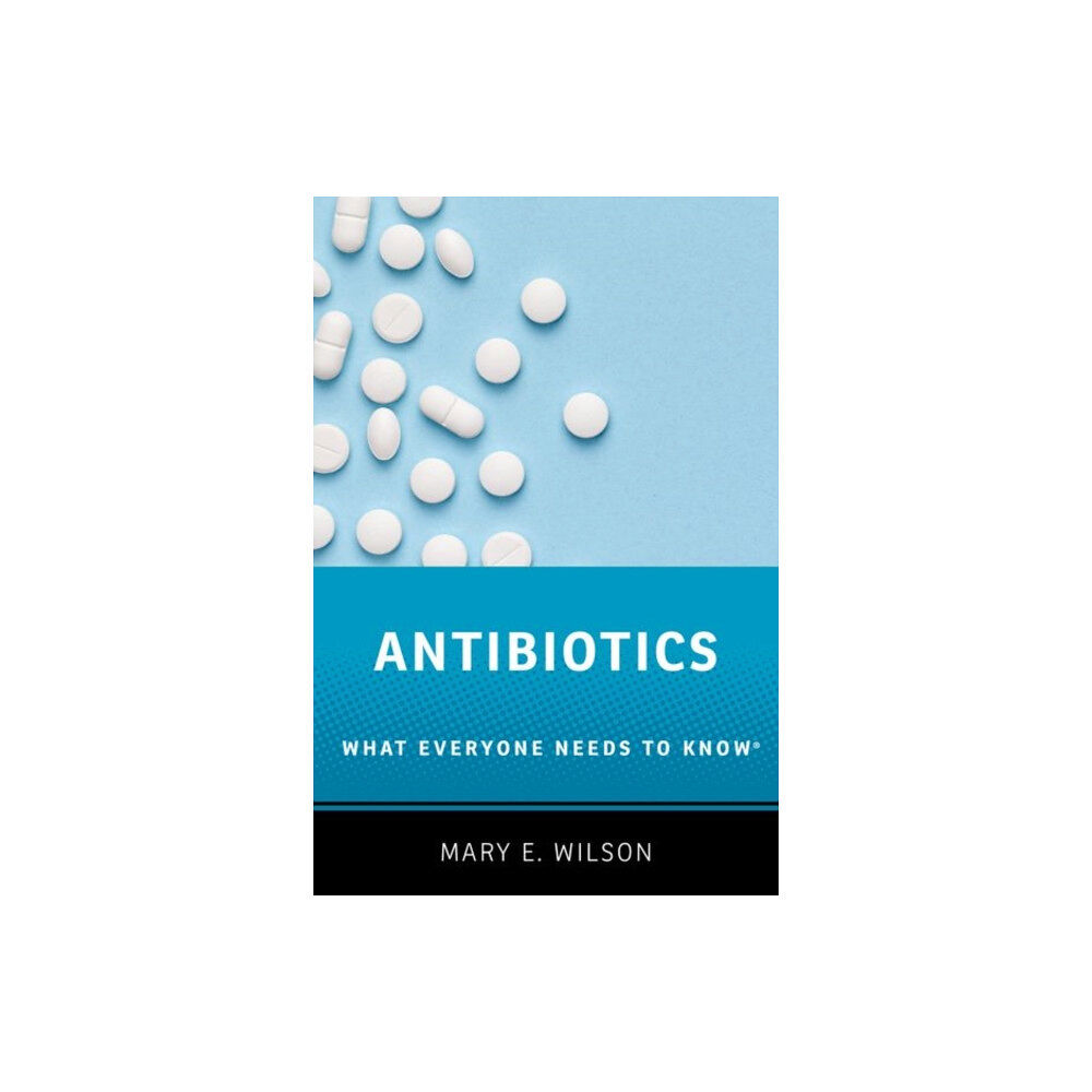 Oxford University Press Inc Antibiotics (häftad, eng)