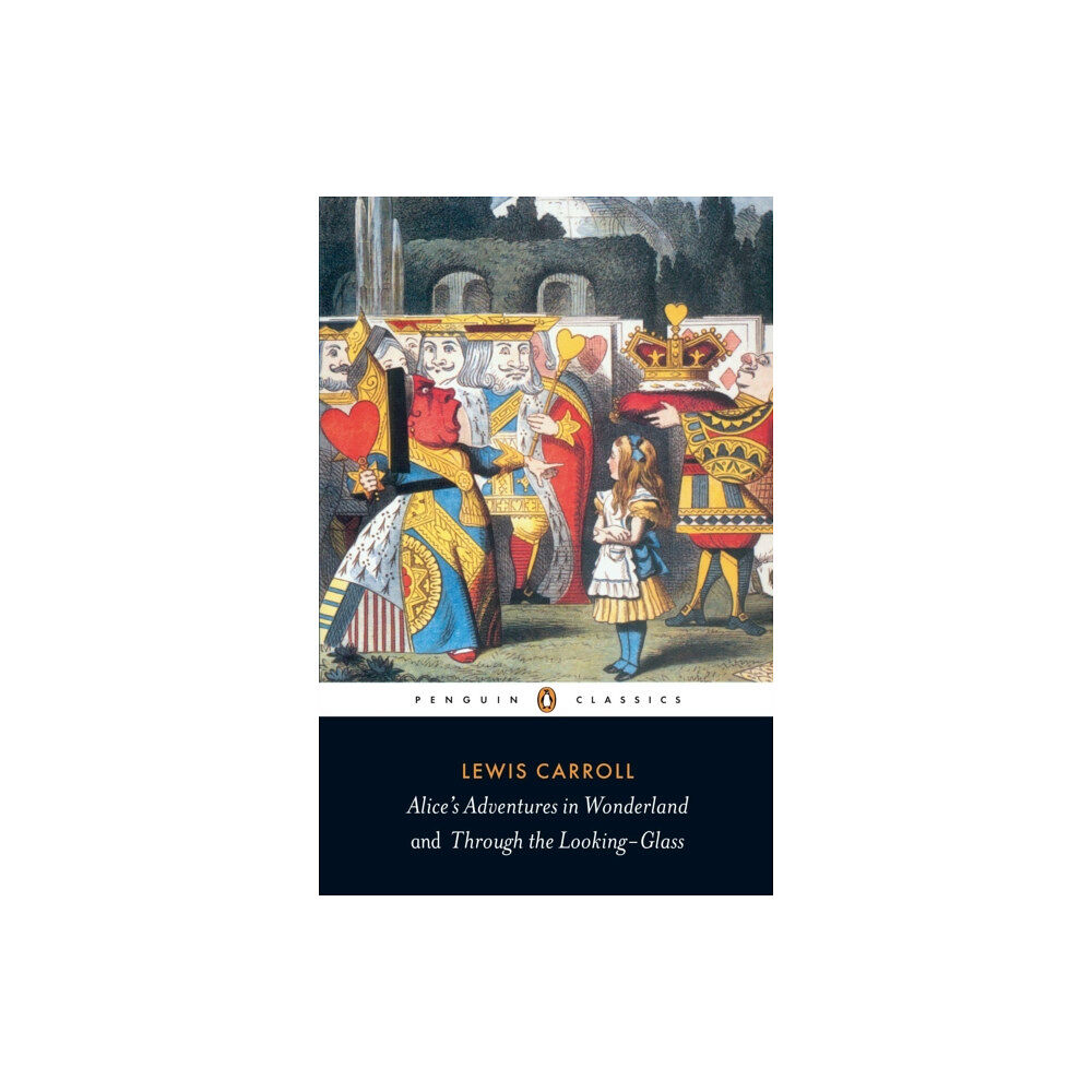 Penguin books ltd Alice's Adventures in Wonderland and Through the Looking Glass (häftad, eng)
