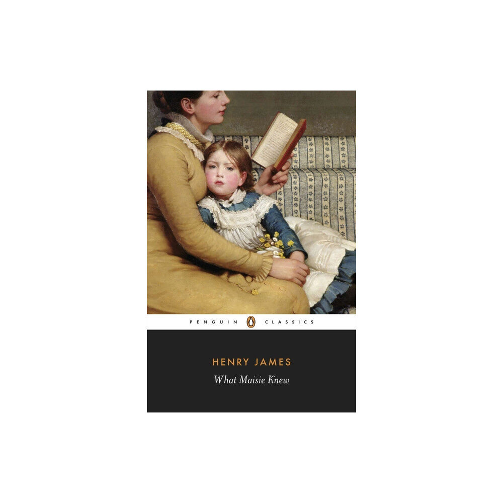 Penguin books ltd What Maisie Knew (häftad, eng)